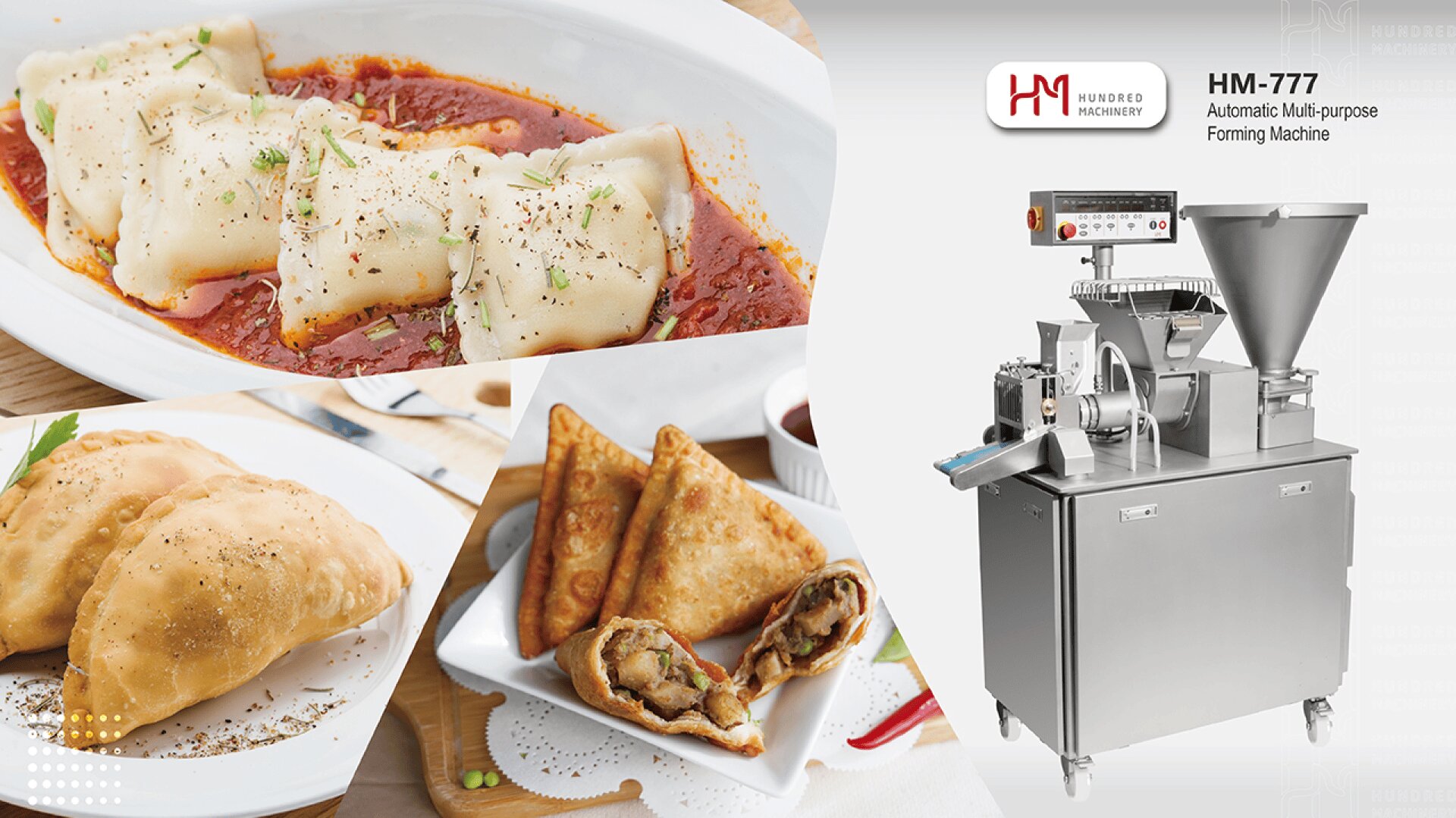 A collage showing plated ravioli, fried empanadas, and samosas, alongside an industrial stainless steel automatic multipurpose forming machine labeled “HM-777” by Hundred Machinery.