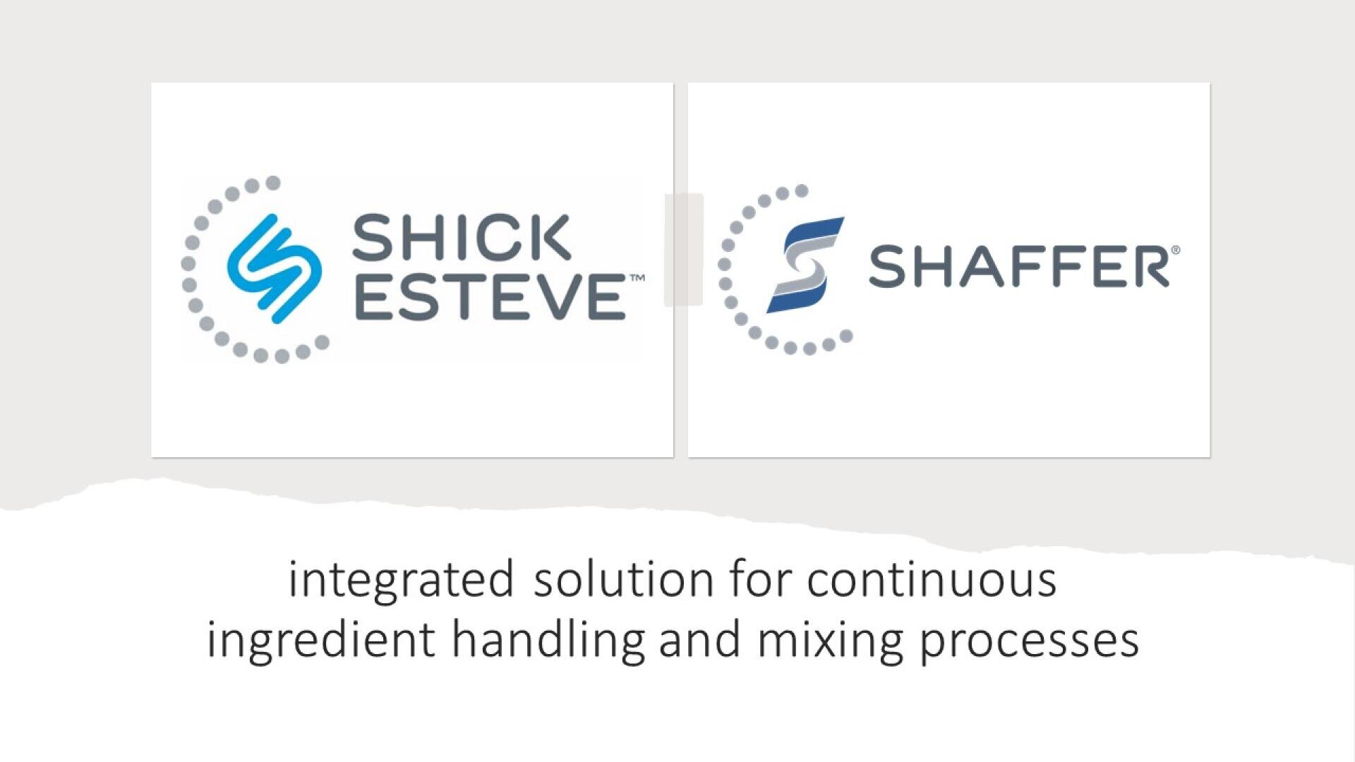 Logos of Shick Esteve and Shaffer above the text: integrated solution for continuous ingredient handling and mixing processes.
