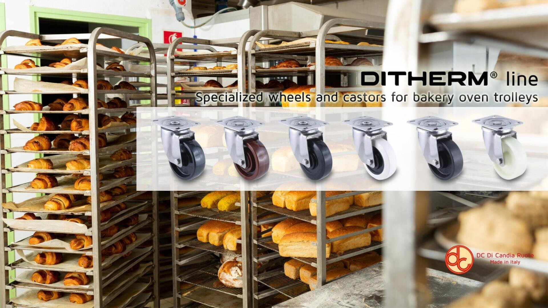 Industrielle Bäckerei mit Regalen voller Backwaren. Das Overlay zeigt sechs Arten von Rollen mit der Aufschrift "Ditherm line: Spezialisierte Räder und Rollen für Bäckereiwagen". Unten rechts ist ein Firmenlogo abgebildet.