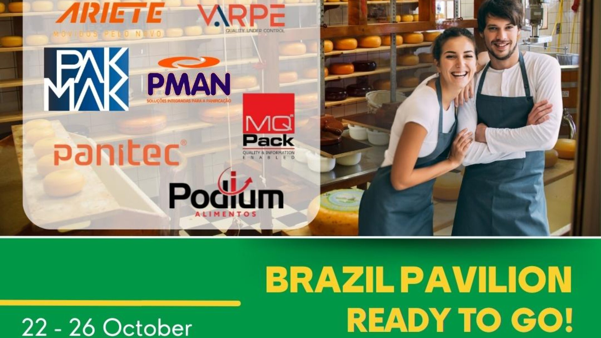 A smiling man and woman wearing aprons stand in front of a bakery display. Various company logos are shown above them. Text below reads, BRAZIL PAVILION READY TO GO! 22 - 26 October.