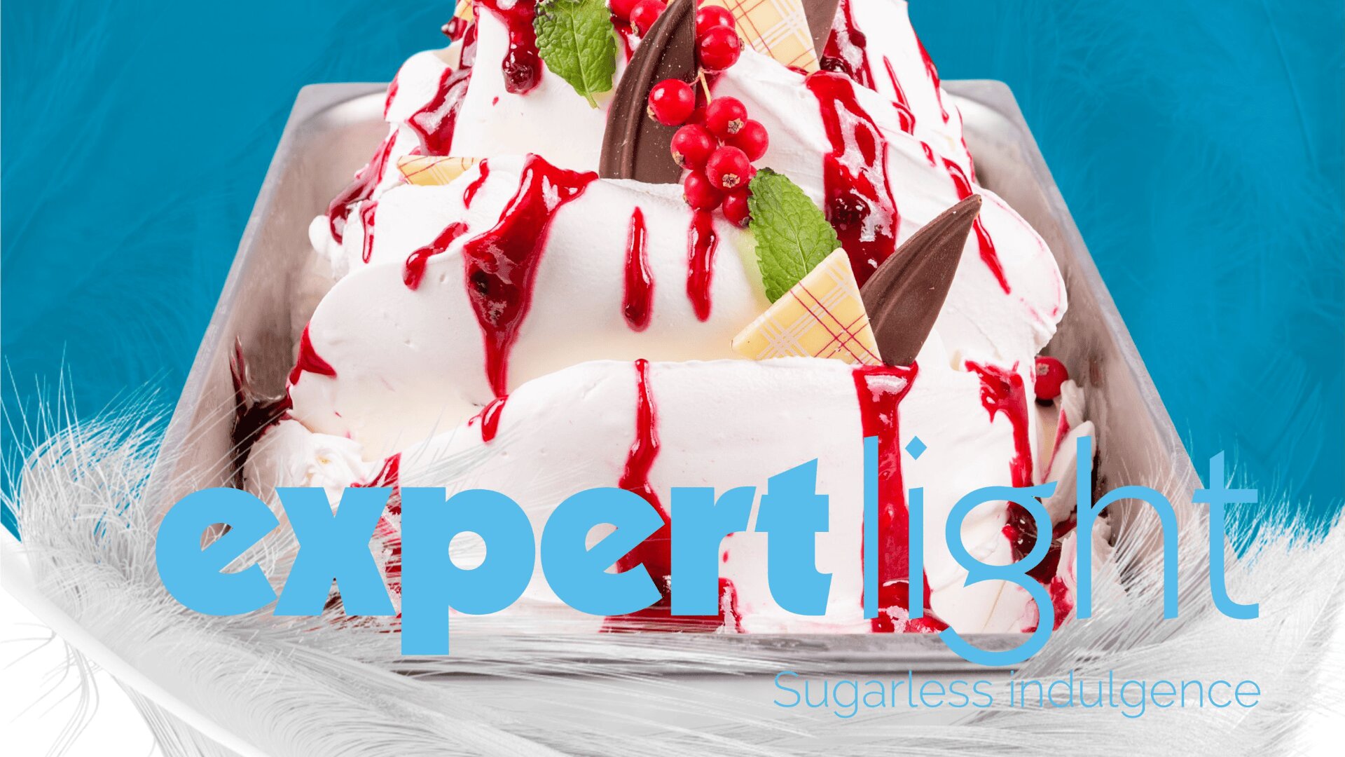 A tray of whipped dessert topped with red syrup, chocolate pieces, red currants, mint leaves, and wafer, with the words expert light Sugarless indulgence overlaid on the image.