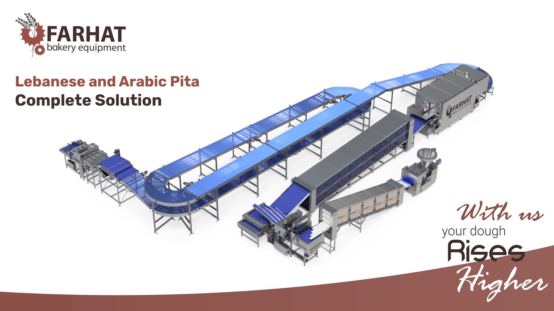 A large industrial bakery machine with blue conveyor belts for making Lebanese and Arabic pita, branded Farhat bakery equipment, with the slogan With us your dough rises higher.